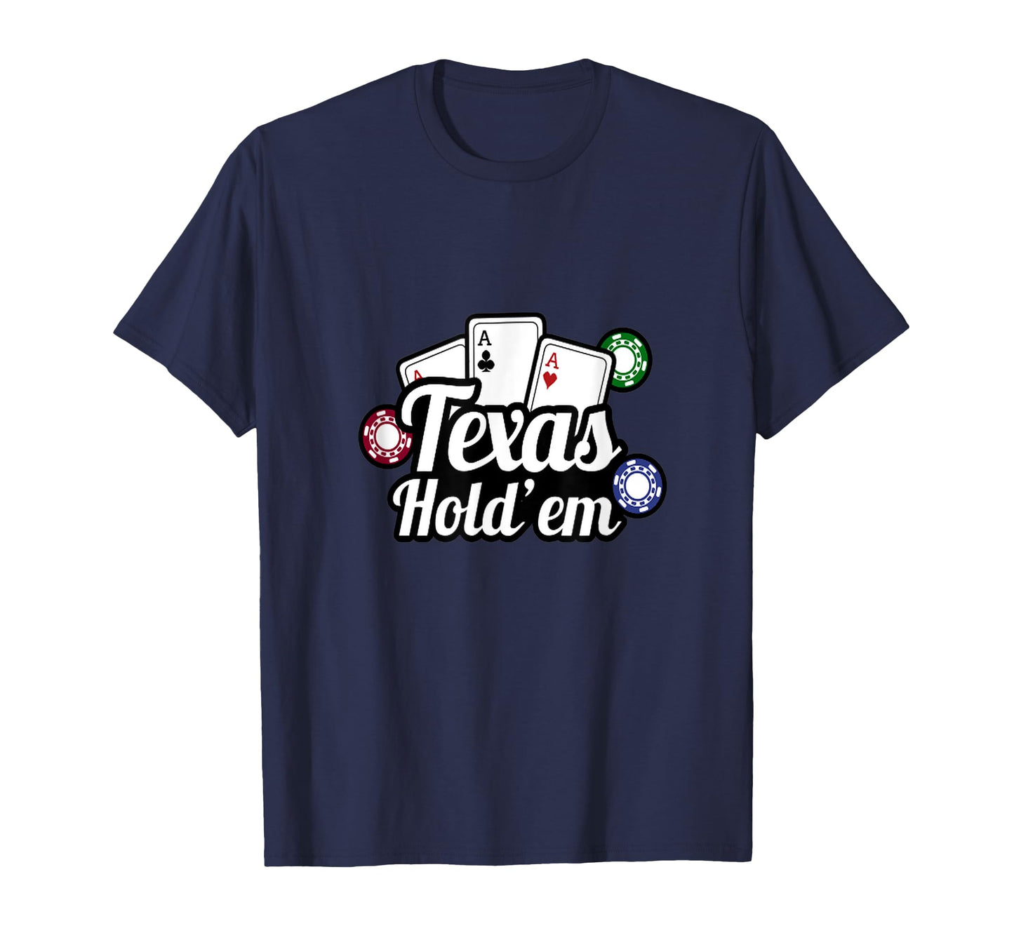 Texas hold'em poker t-shirt T-Shirt