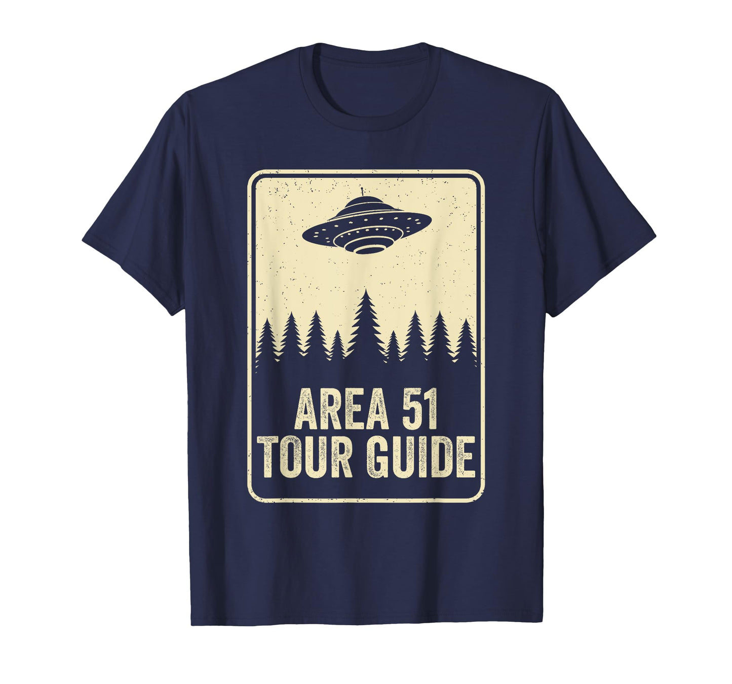 Area 51 Tour Guide UFO Moon Day Alien Flying Saucer Space T-Shirt
