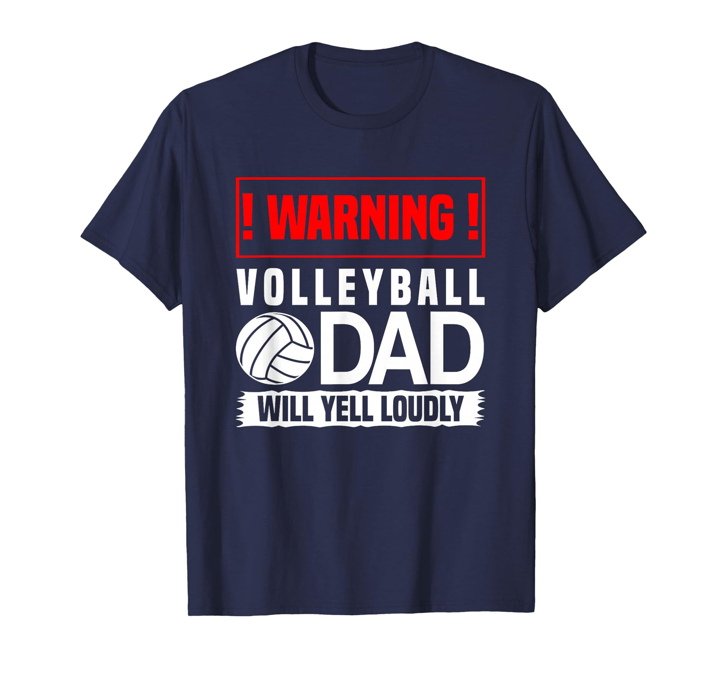 Volleyball Gifts - Warning Dad Will Scream Out Loud T-Shirt