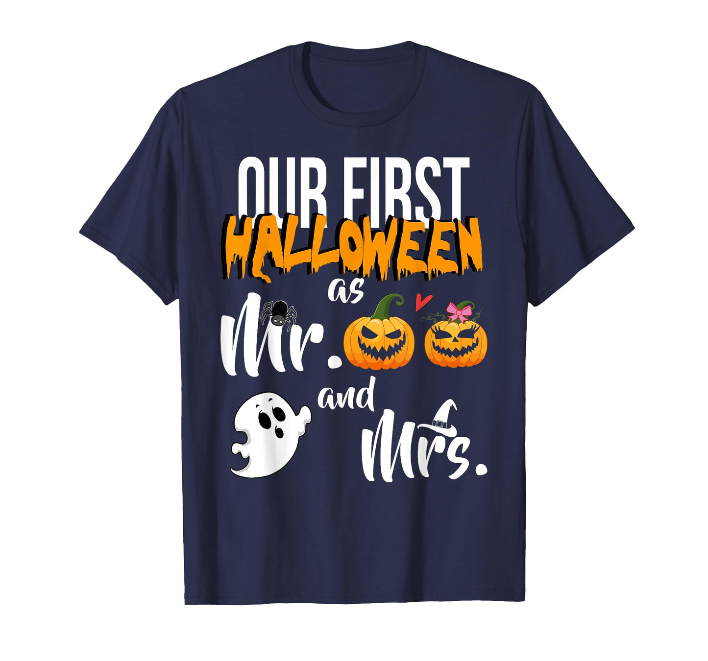 Our First Halloween As Mr. And Mrs. Married Couple T-Shirt T-Shirt