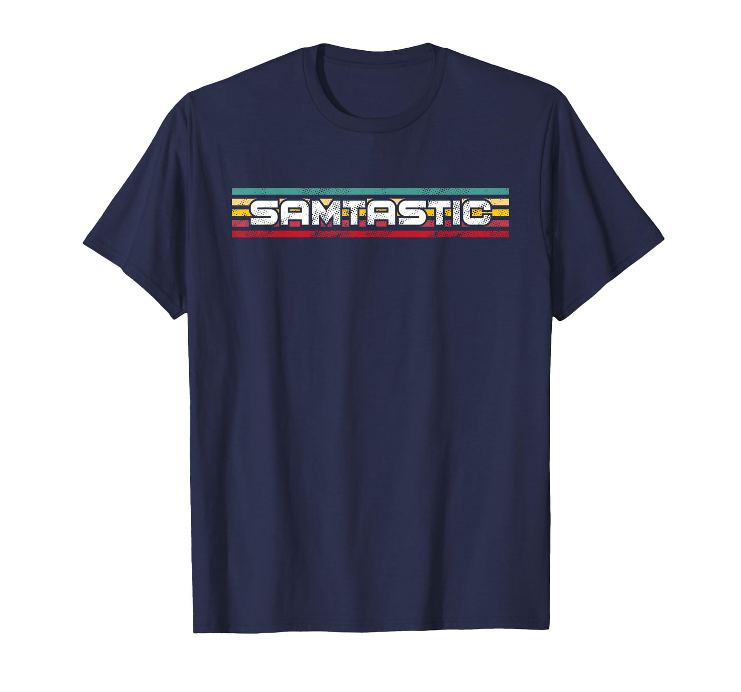 Retro Samtastic Gift for any name like Sam or Samantha T-Shirt