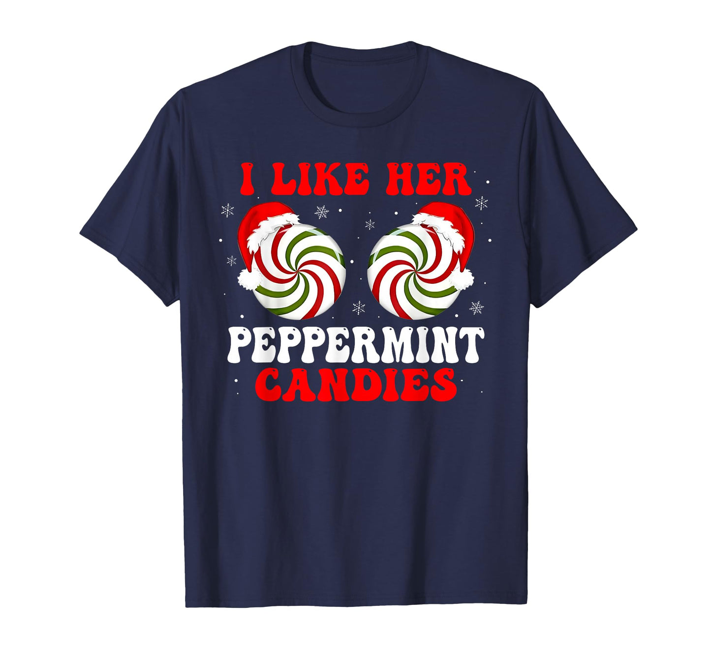 I Like Her Peppermint Candies Couples Matching Christmas T-Shirt