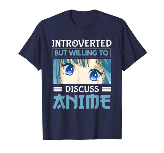 Japan Anime Manga Introverted But Willing To Discuss Anime T-Shirt