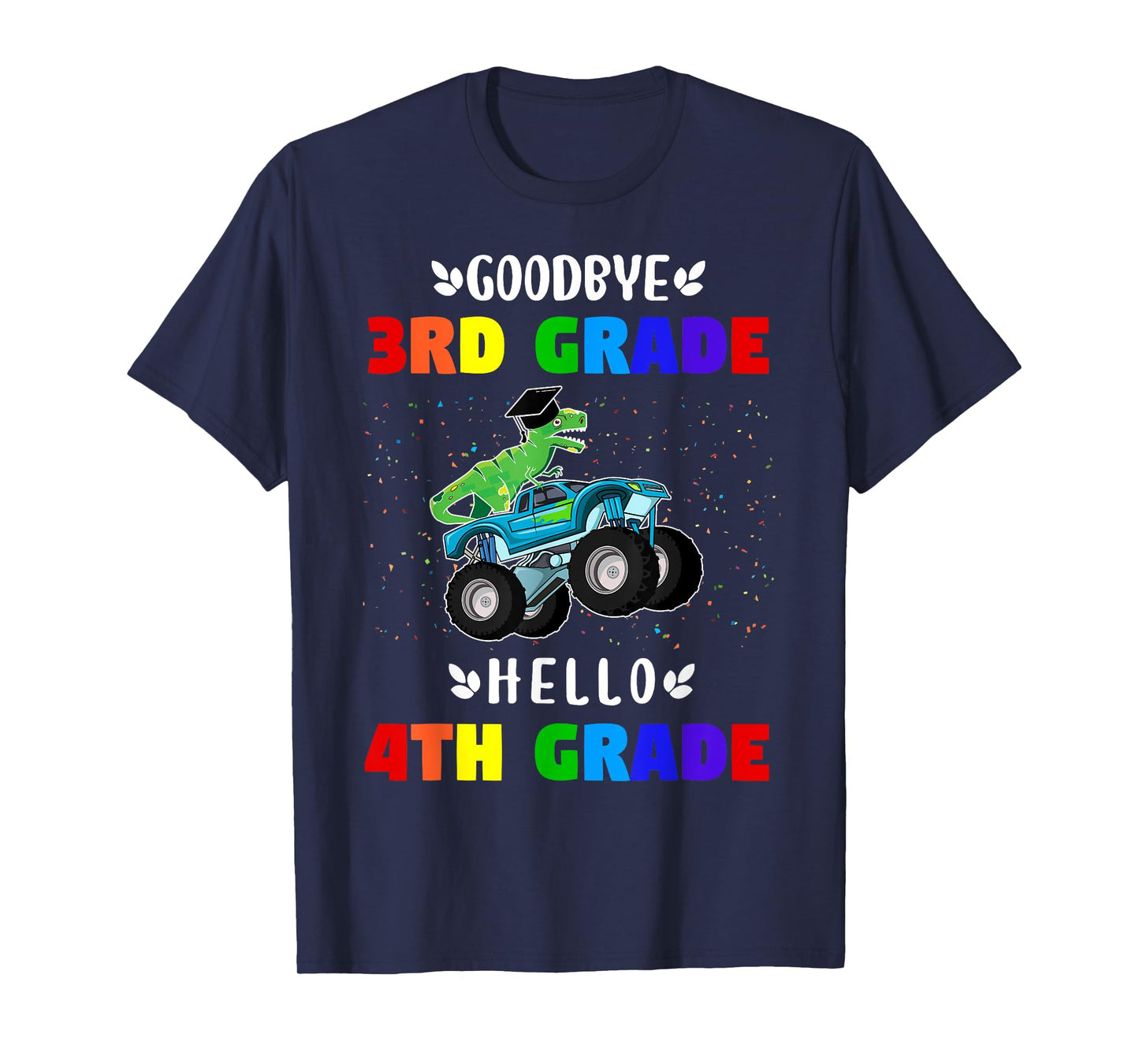 Goodbye Third Grade Hello Fourth Grade T-Shirt