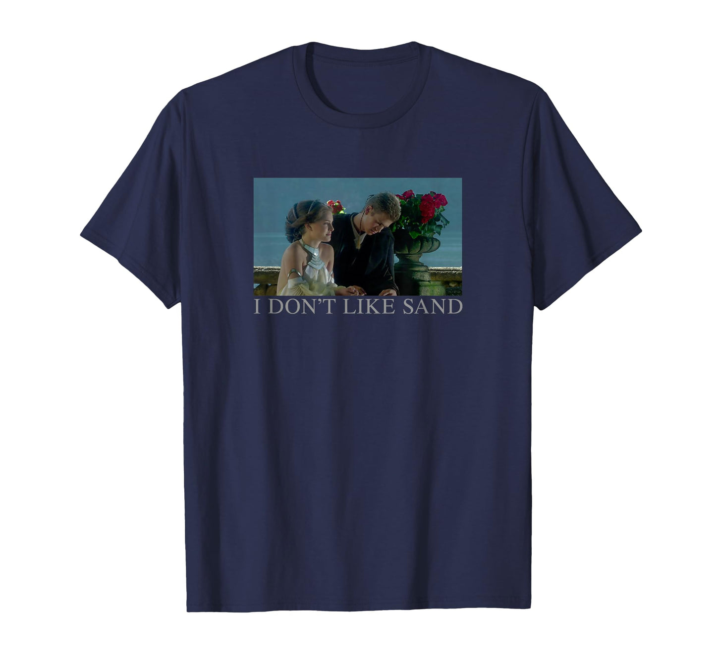 Star Wars Anakin & Padme Movie Poster I Don't Like Sand T-Shirt
