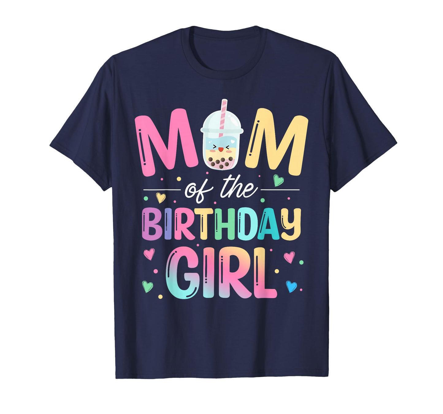 Mom Of The Birthday Girl Bubble Boba Tea Party Family T-Shirt