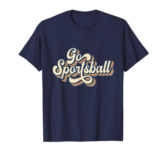 Go Sportsball Go Sports Funny Sports Vintage T-Shirt