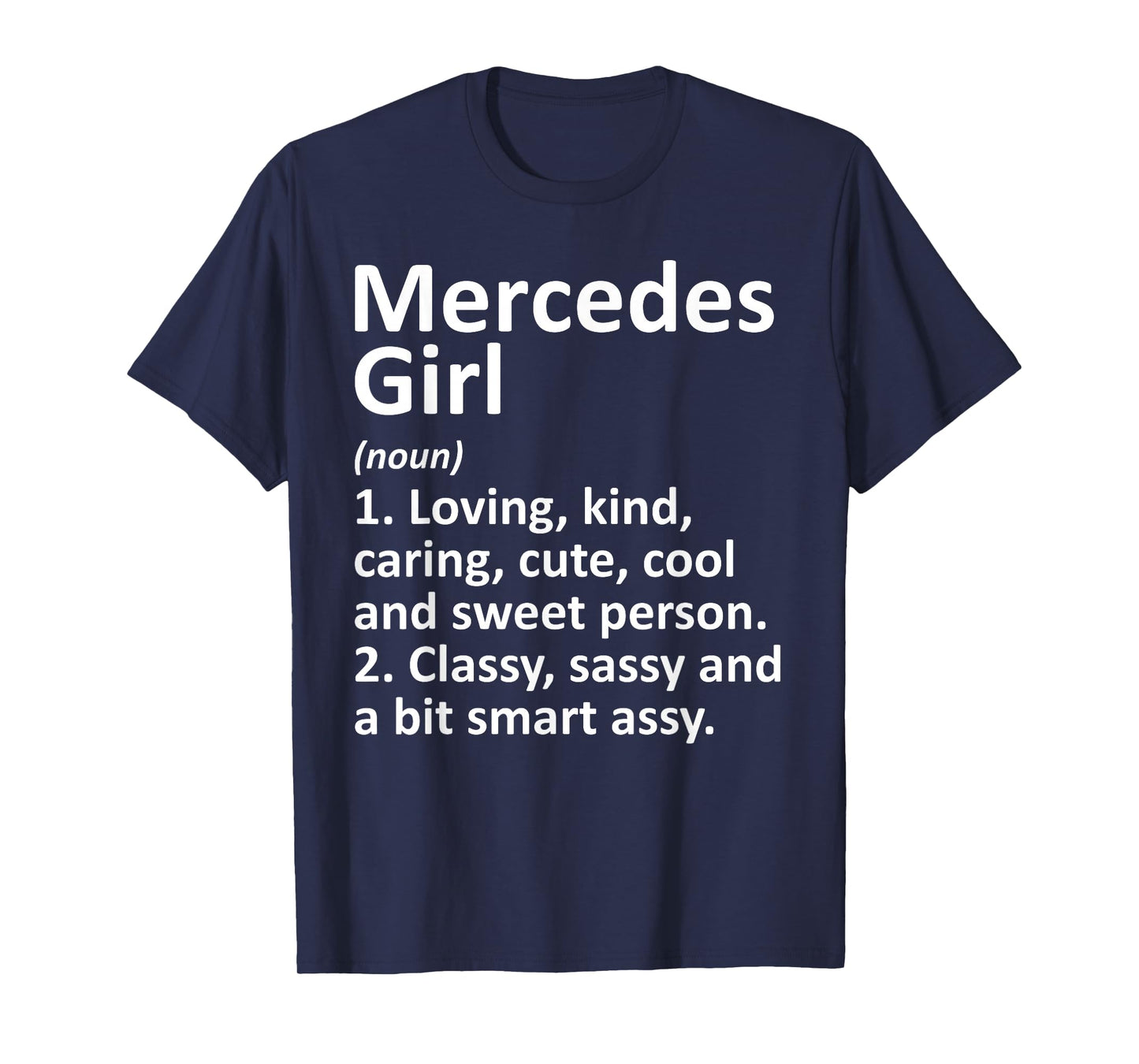 Mercedes Girl TX Texas Funny City Home Roots Gift T-Shirt