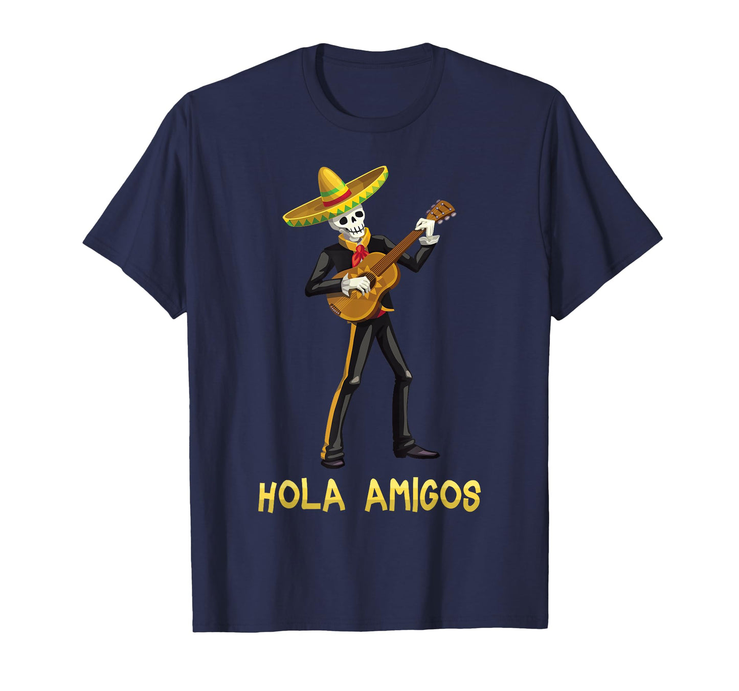 Mexican Halloween - Hola Amigos - Skull - Guitar - Costume T-Shirt