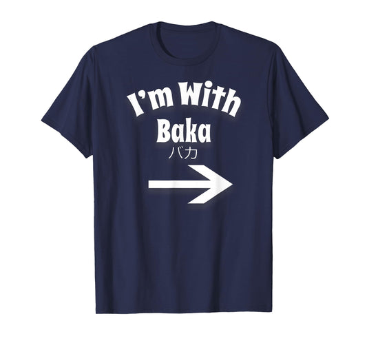 Otaku T-shirt I'm With Baka Anime Japanese Weeb Tee T-Shirt