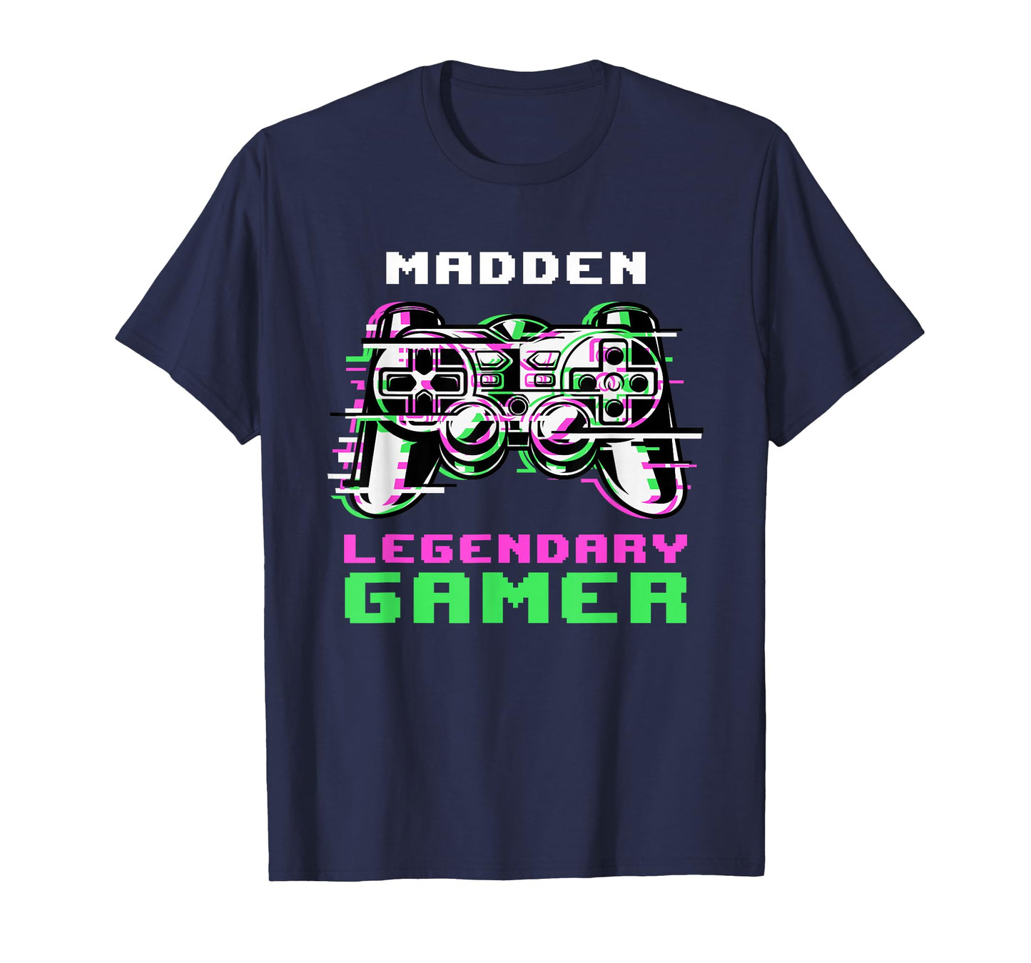 Madden - Legendary Gamer - Personalized T-Shirt