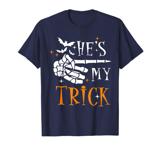 He's My Trick Skeleton Hand Spooky Season Halloween Couples T-Shirt