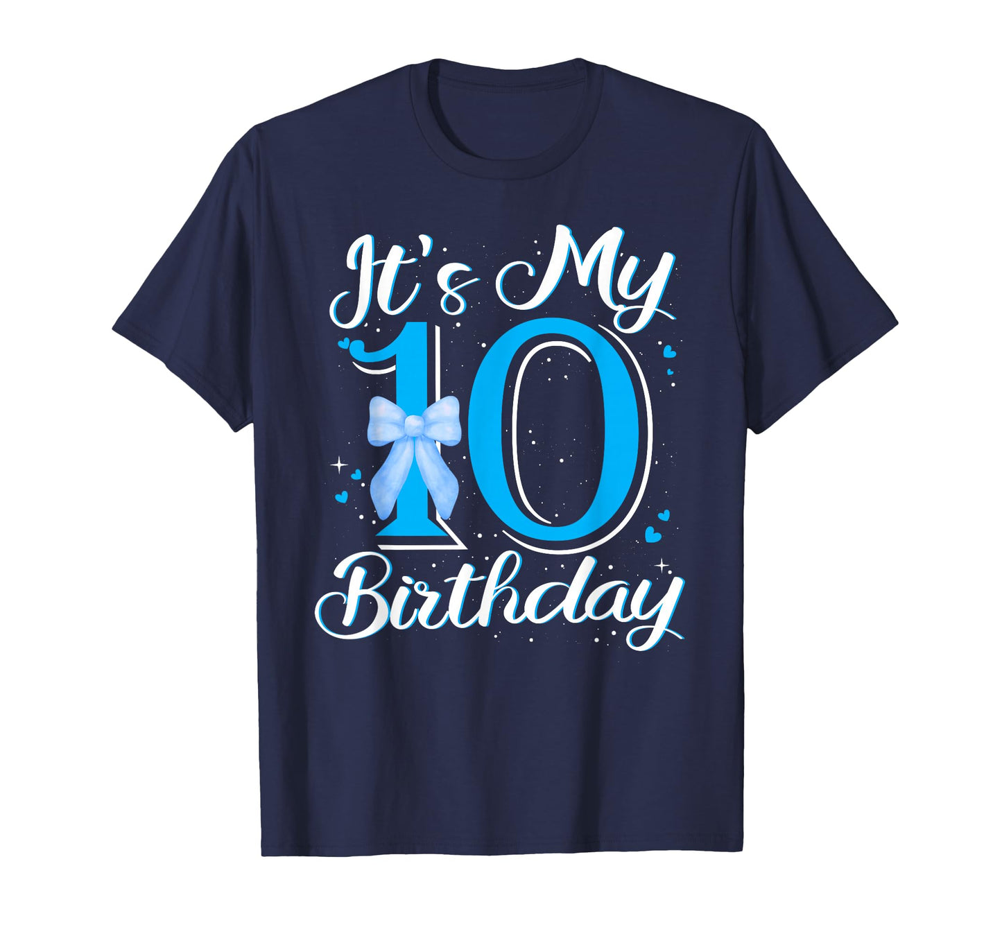 It's My 10 Birthday Blue Bow 10 Year Old Bday Double Digits T-Shirt