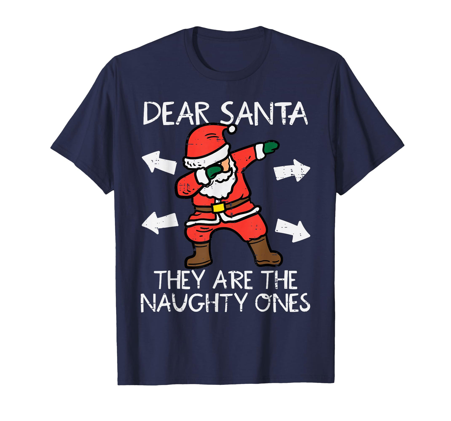 Christmas Dear Santa They Are Naughty Ones Xmas Dab Kids T-Shirt