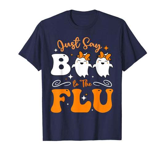 Say Boo To The Flu Funny Halloween Bow Cute Ghost Boo To Flu T-Shirt