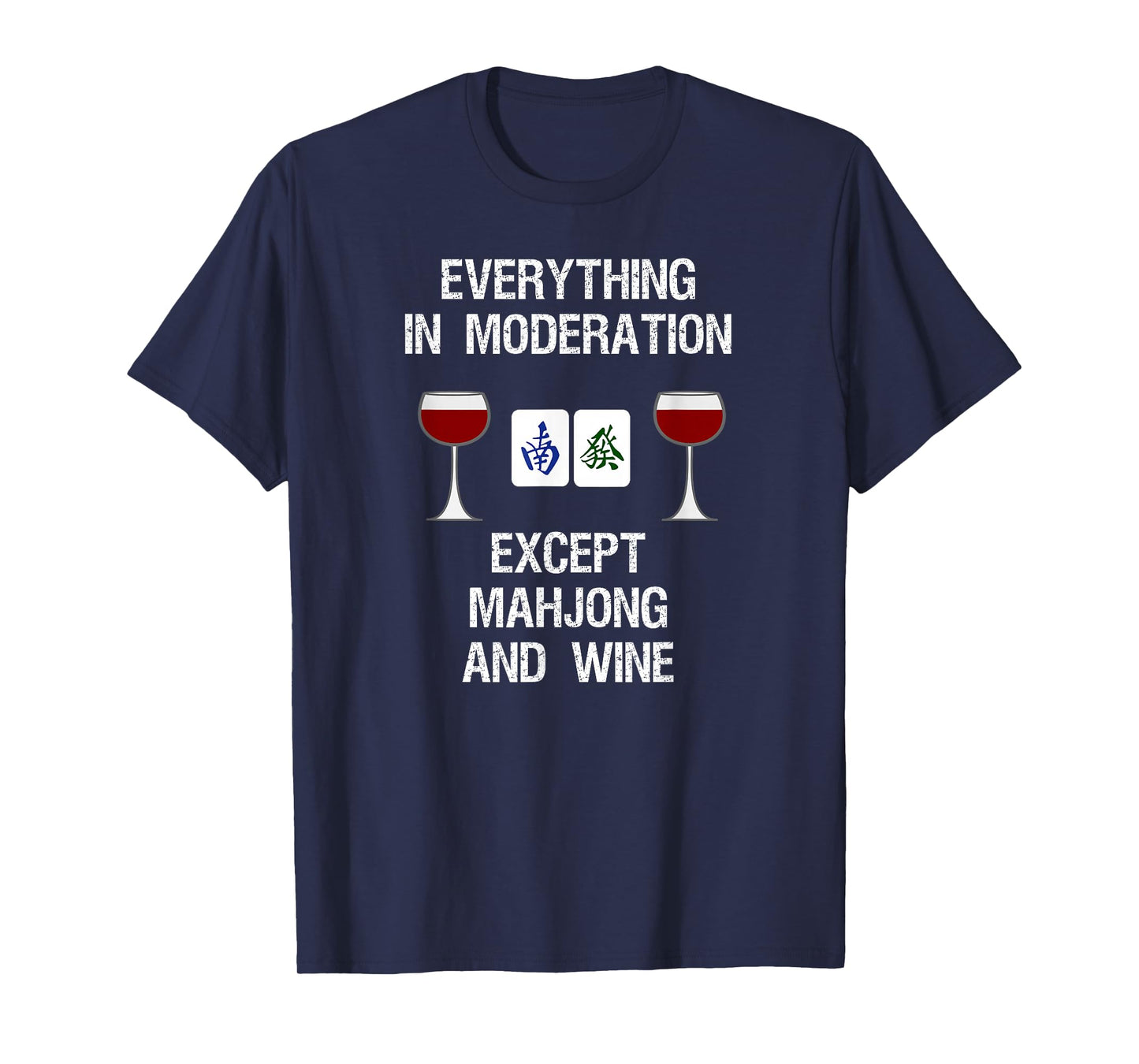 Mahjong T-Shirt - Funny Wine Moderation T-Shirt