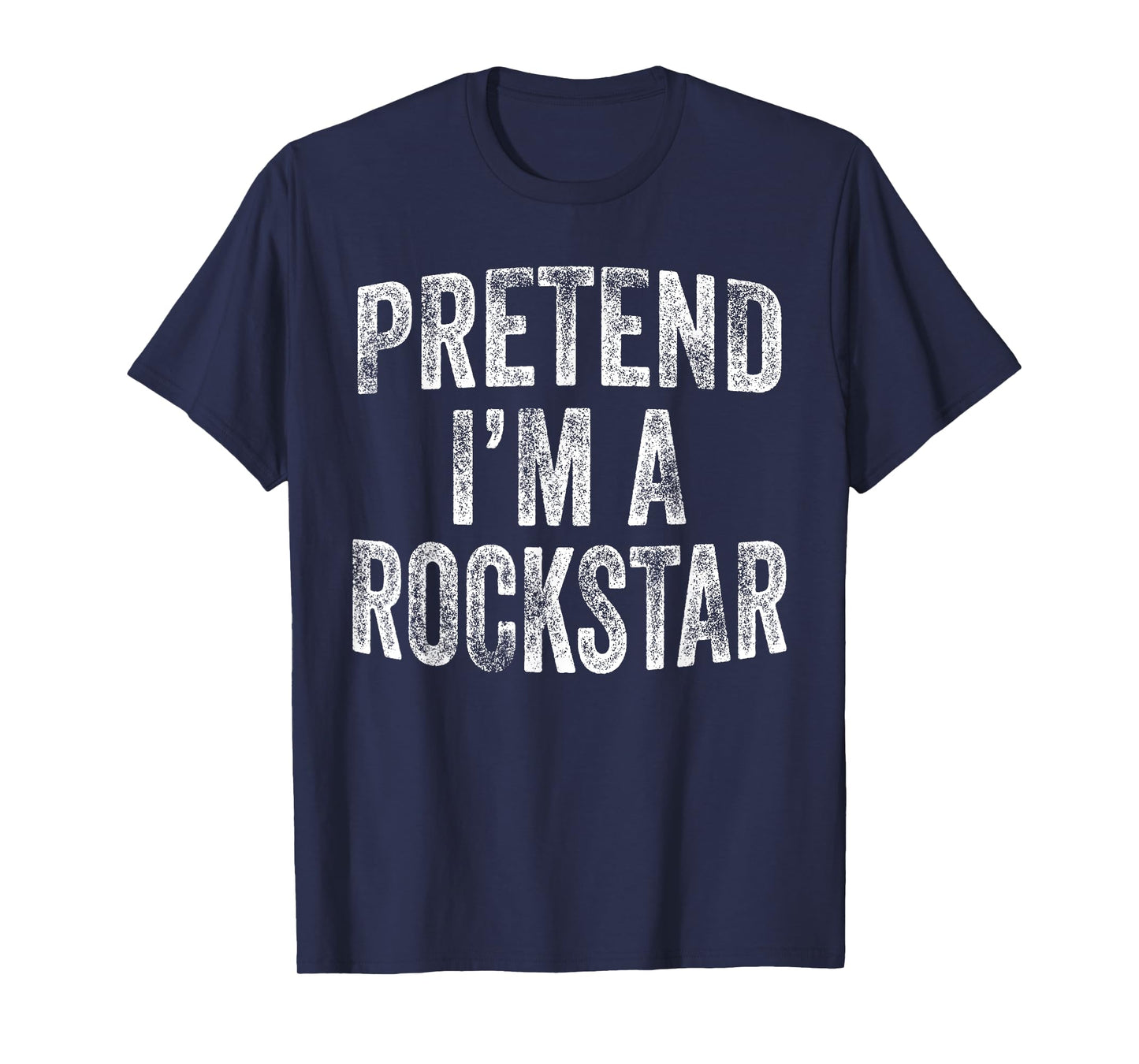 Pretend I'm A Rockstar Costume Family Halloween Rock Star T-Shirt