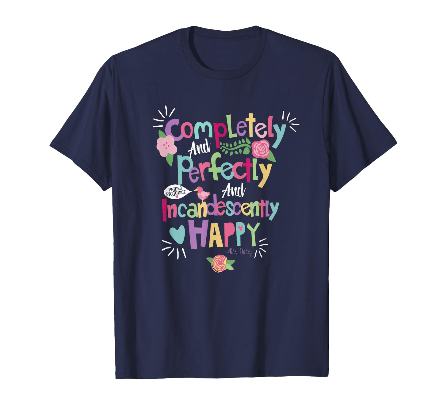 Jane Austin Quote Shirt, Pride and Prejudice t-Shirt T-Shirt