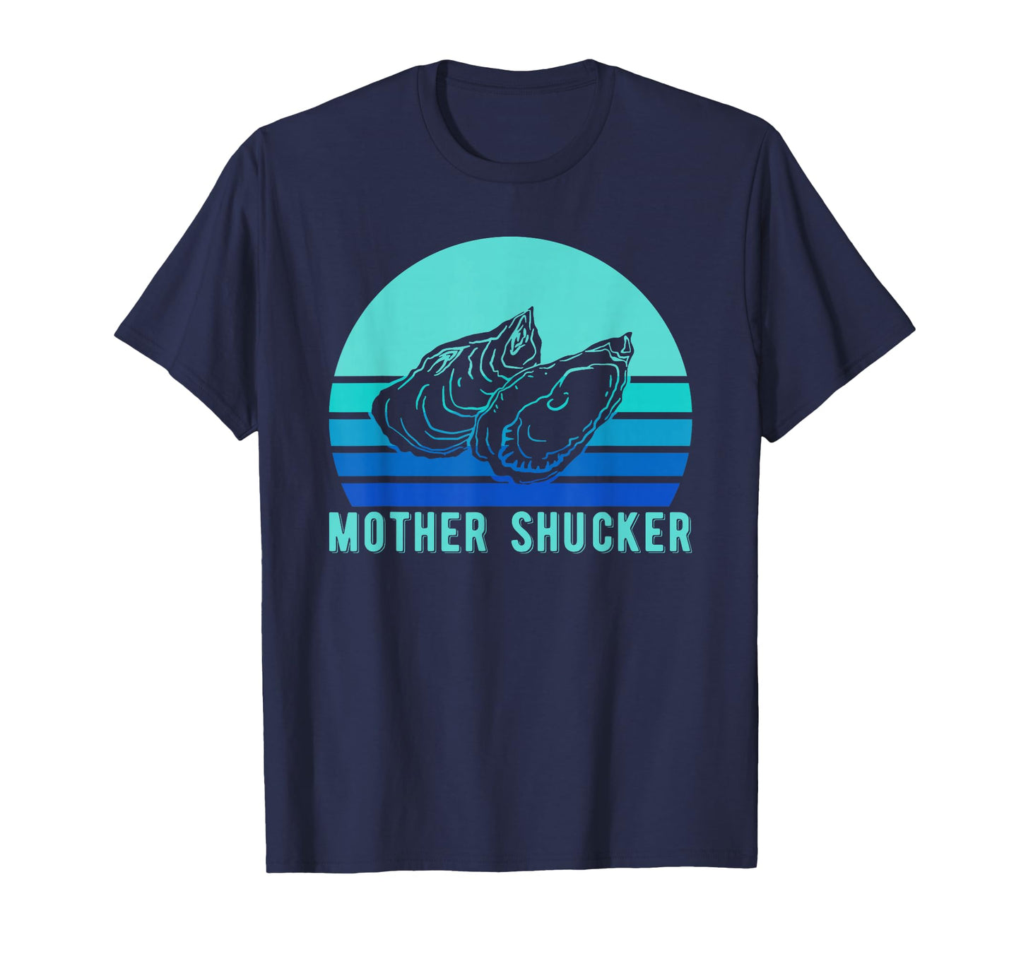Mother Shucker Oyster Shirt, Ocean Mollusc Tee Gift T-Shirt