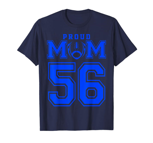 Custom Proud Football Mom Number 56 B Personalized T-Shirt