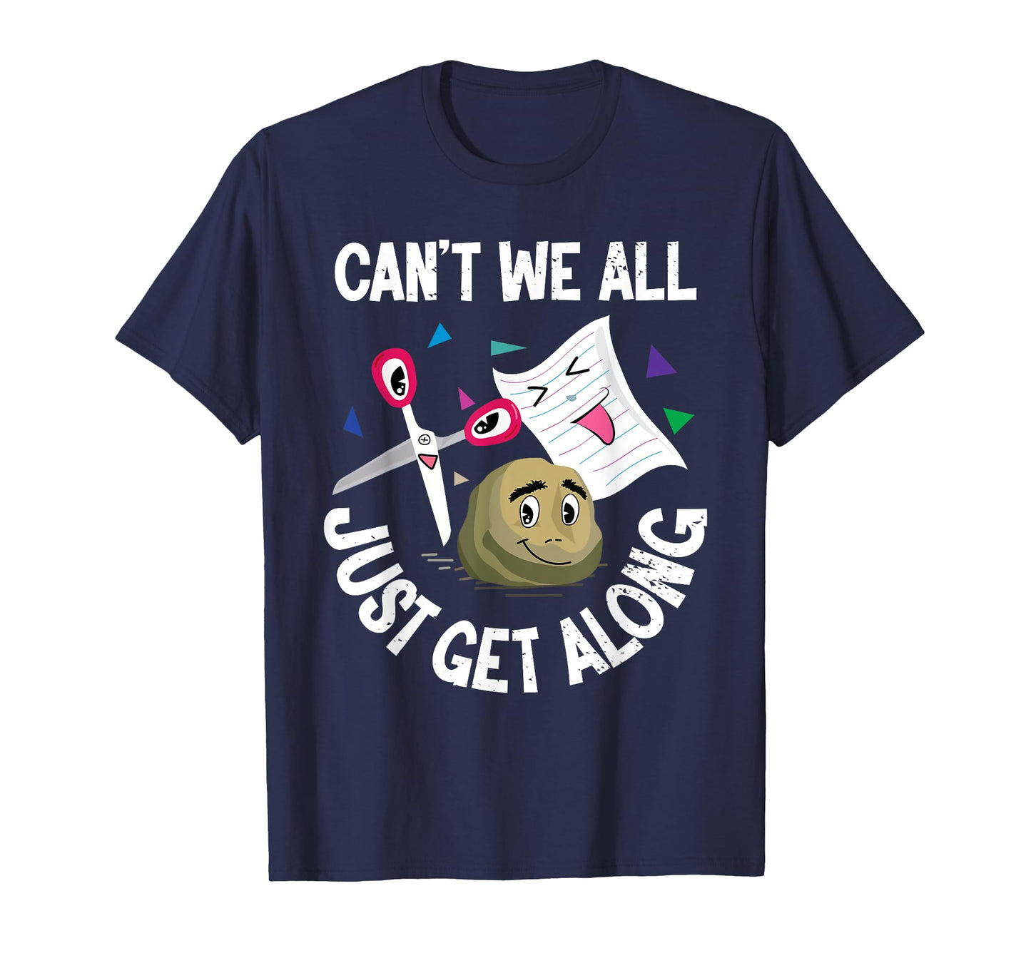 Can't We All Just Get Along Funny Rock Paper Scissors Gifts T-Shirt