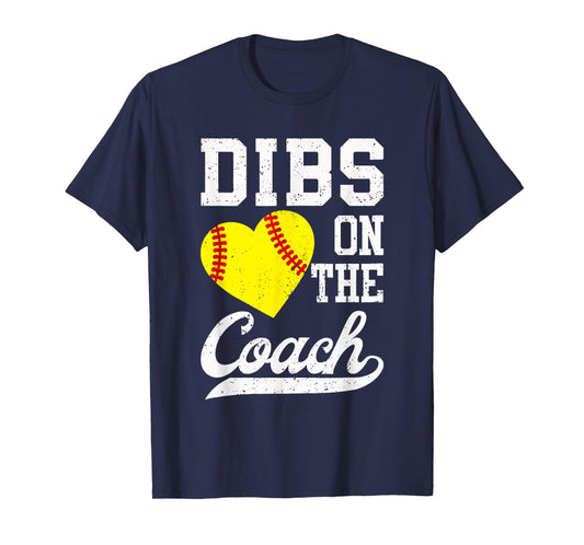 Dibs On The Coach Softball For Coach Wife Women Sport T-Shirt