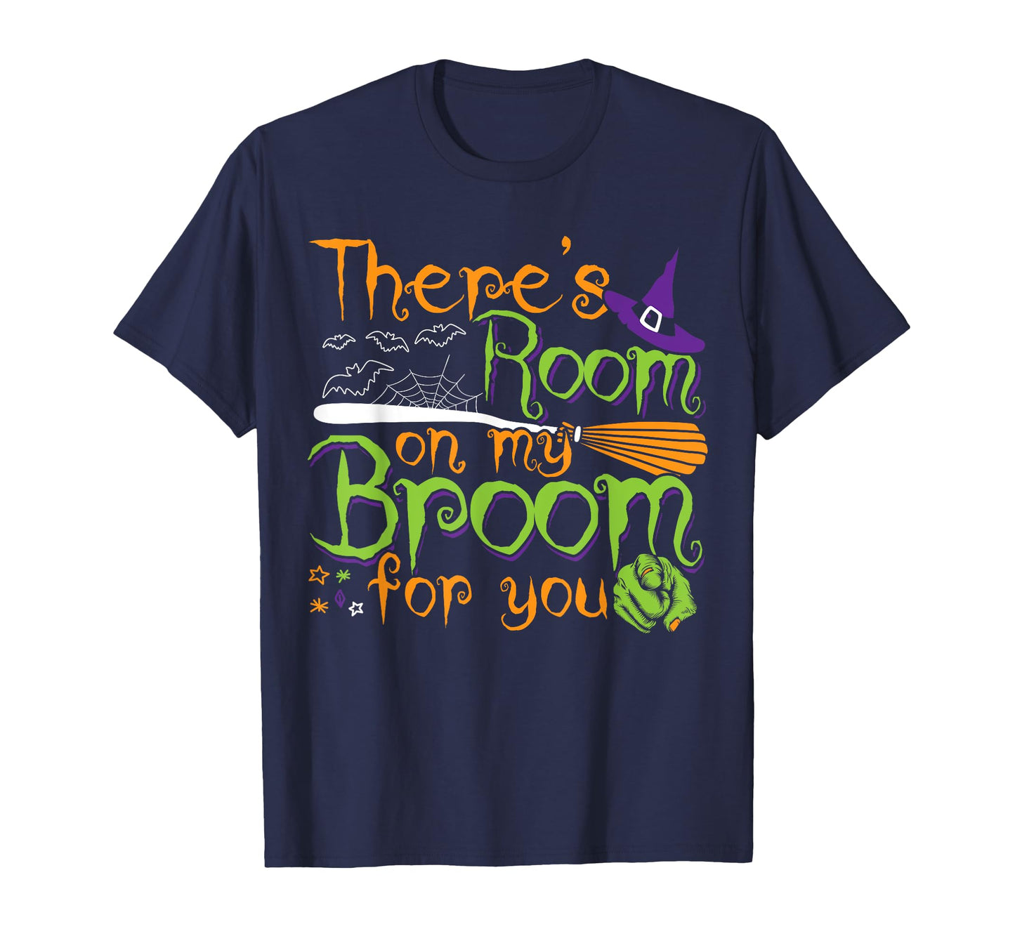 There's Room on my Broom for you Funny Halloween Costumes T-Shirt
