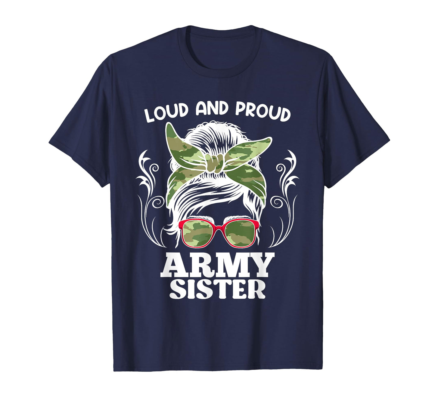 Proud Army Sister Soldier Brother American Patriots T-Shirt