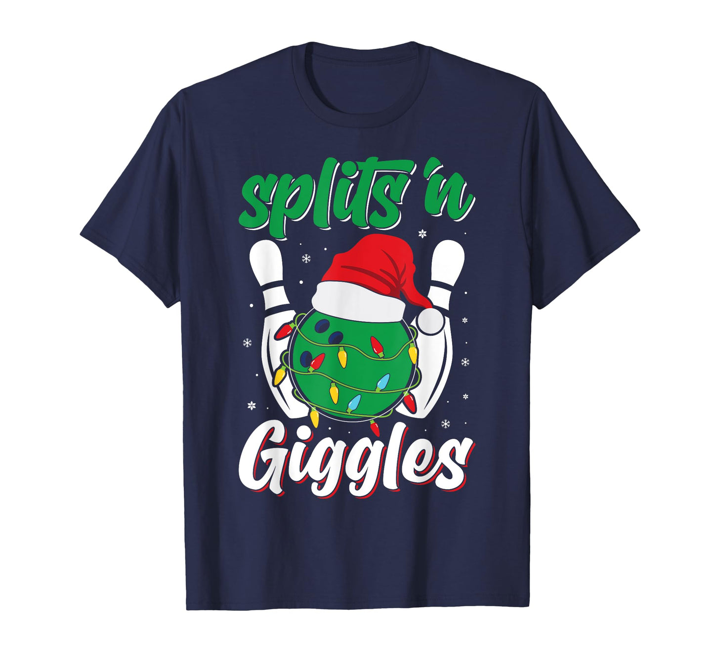 Funny Splits 'n Giggles Bowling Player Christmas Bowler T-Shirt