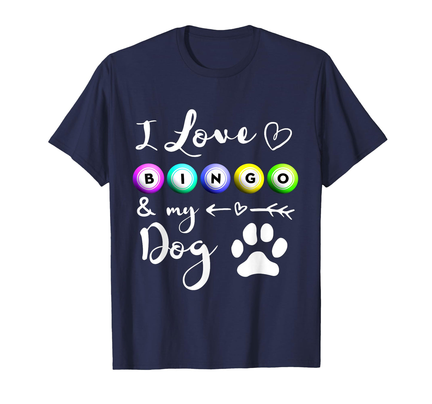 Bingo for Women I love Bingo and my Dog Gift T-Shirt