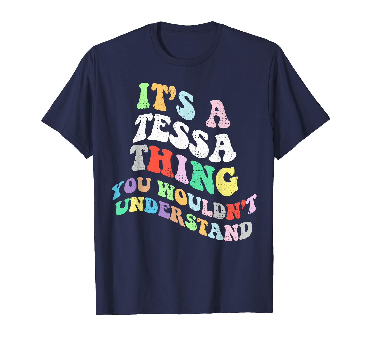 Retro Groovy Its a Tessa Thing You Wouldnt Understand T-Shirt