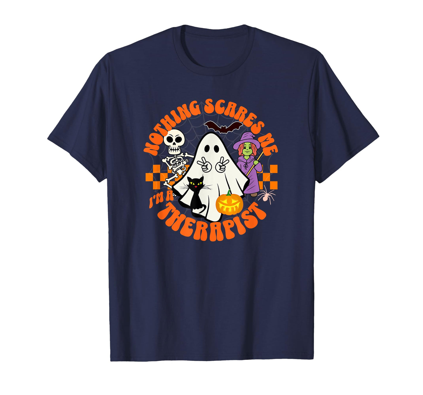 Nothing Scares Me I'm a Therapist Funny Halloween T-Shirt