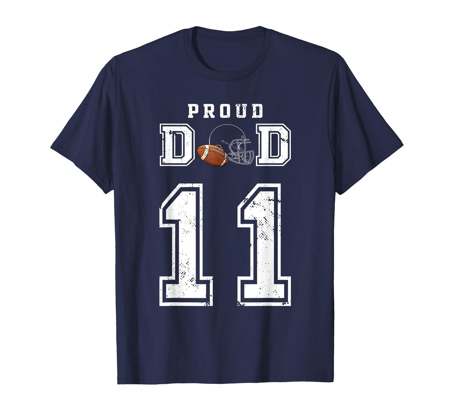 Custom Proud Football Dad Number 11 Personalized For Men T-Shirt