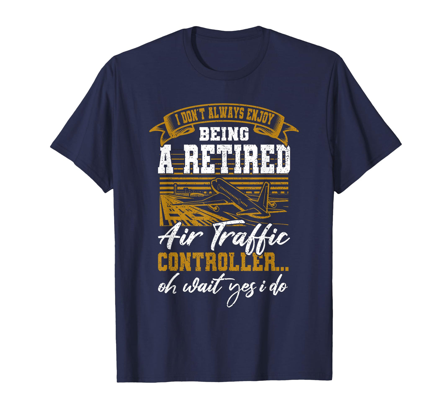 Funny Retired Air Traffic Controller Gift T-Shirt