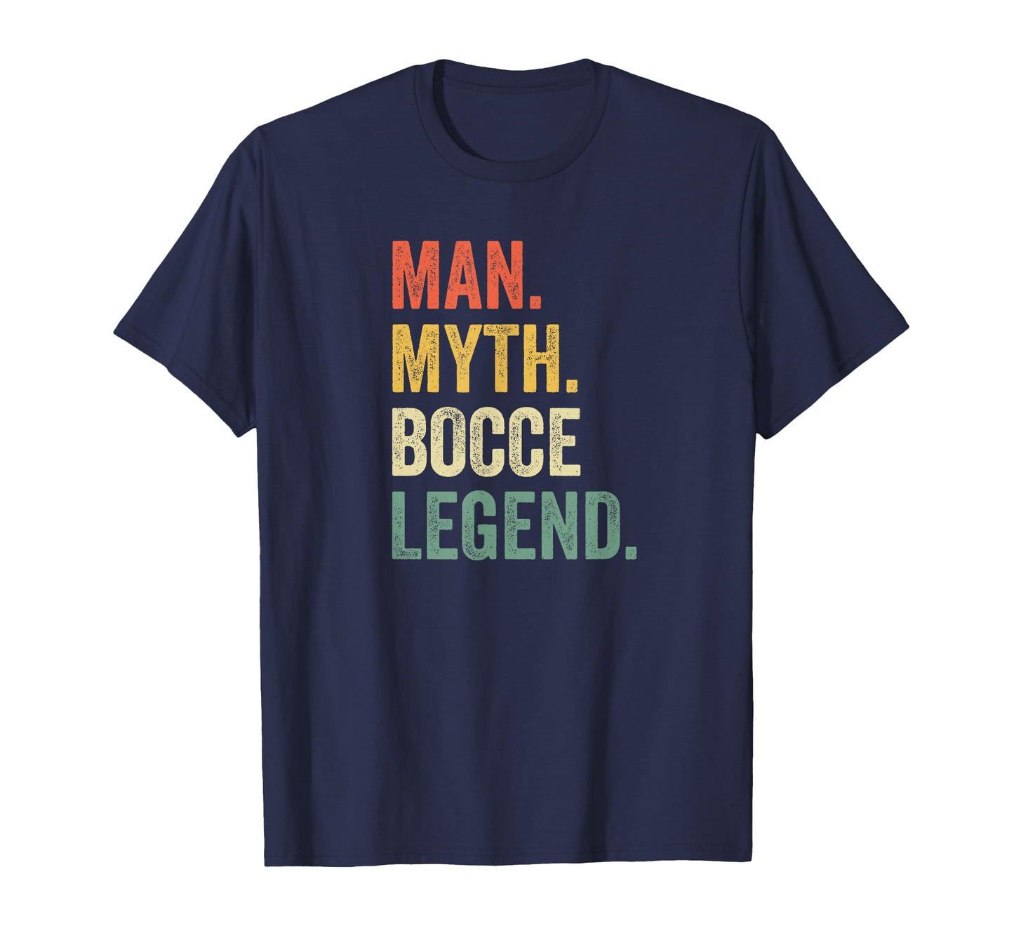 Man Myth Bocce Legend Funny Bocce Ball Player Dad Vintage T-Shirt