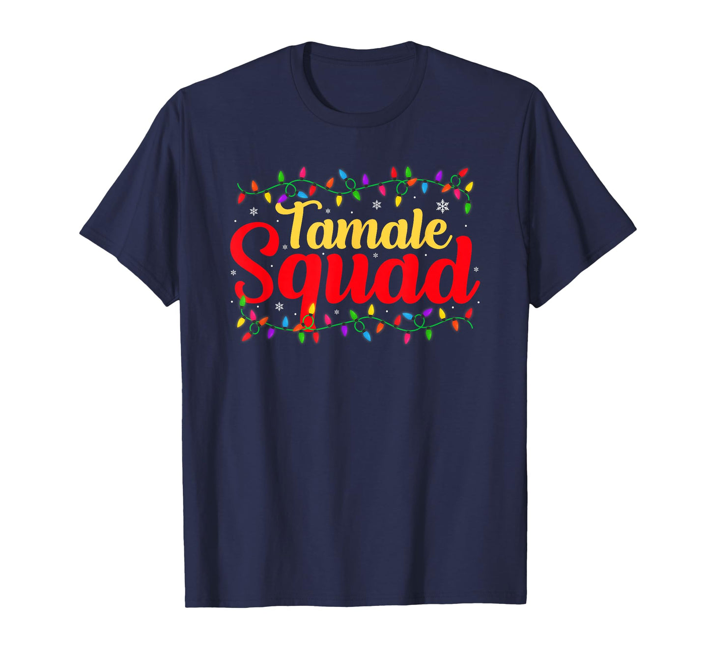 Tamale Squad Funny Christmas Baking Food Family Cooking Xmas T-Shirt