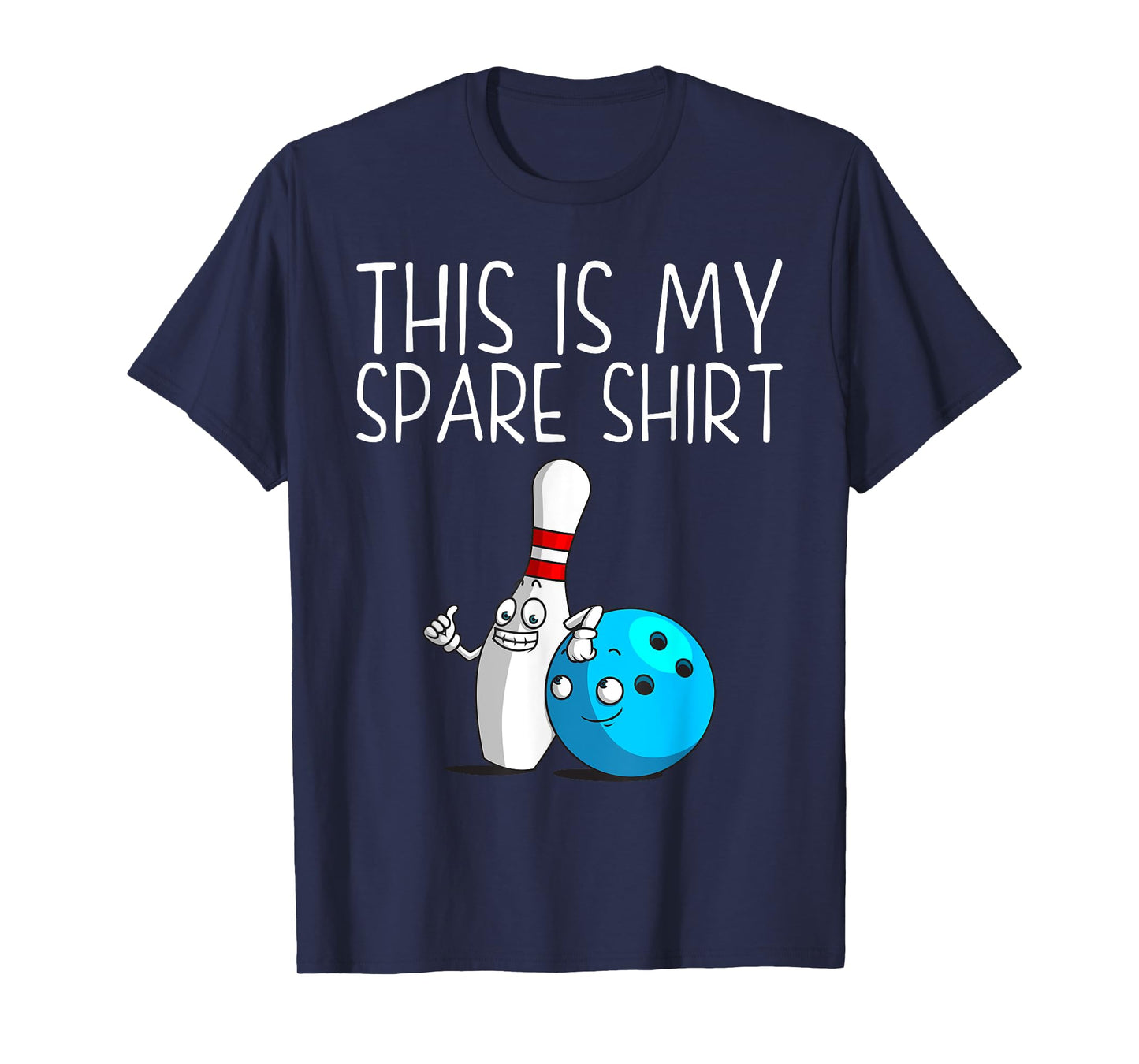 Funny Bowling Gift For Men Women Cool Bowler Spare Ball Pin T-Shirt