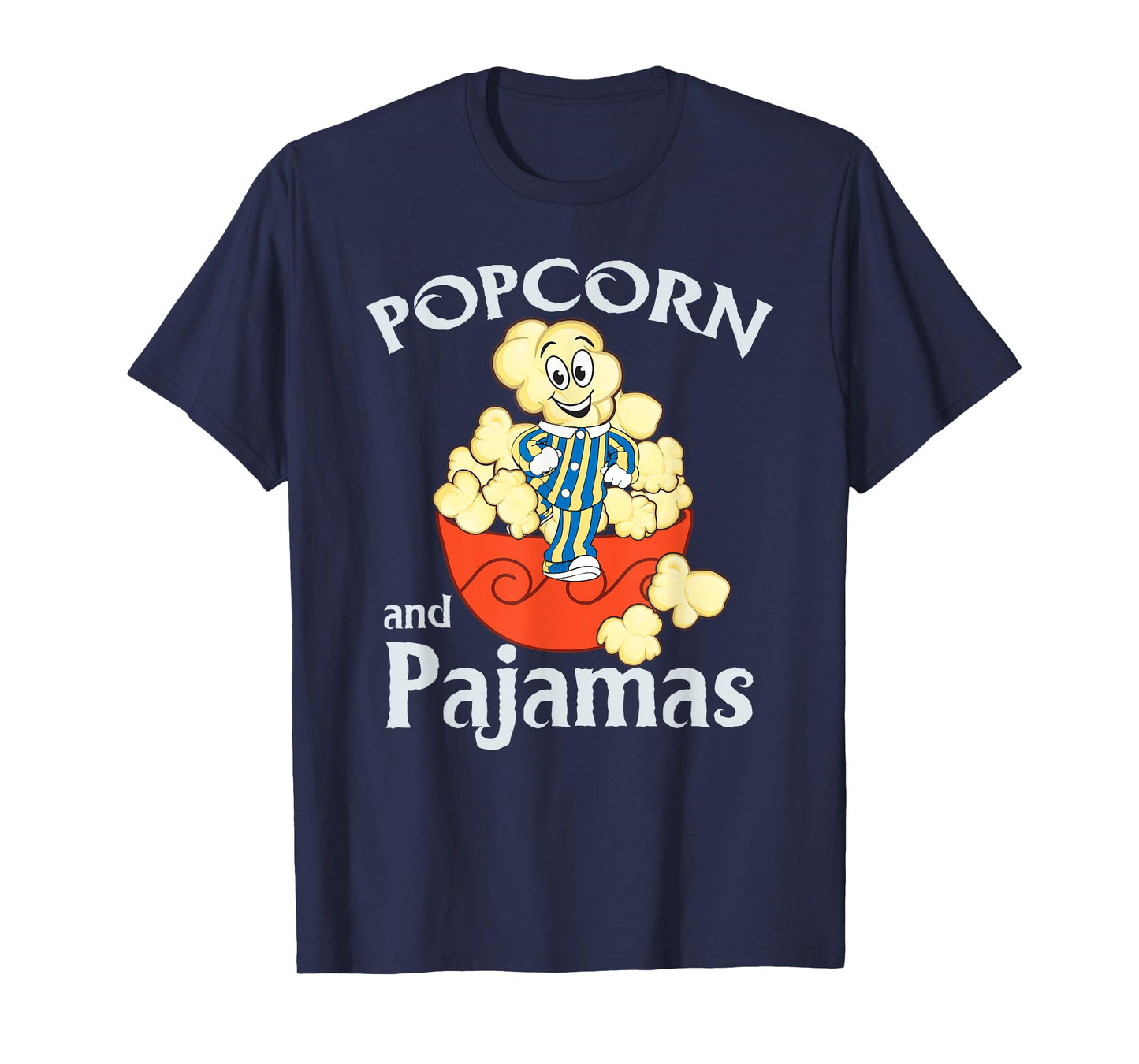 Popcorn And Pajamas Design For A Pajama Party T-Shirt