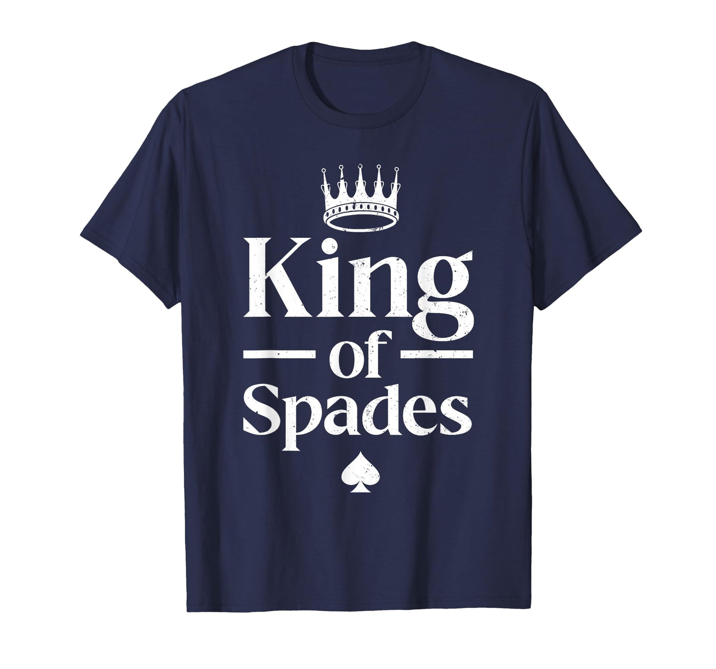 Cool King of Spades Art for Men Dad Card Game Spades Player T-Shirt