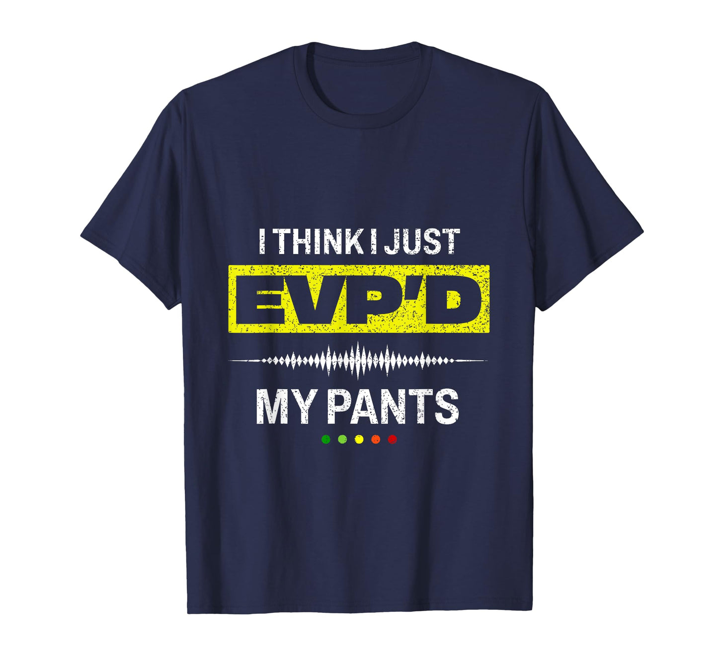 Funny Ghost Hunting T-Shirt EVP Paranormal Spirit Gift T-Shirt
