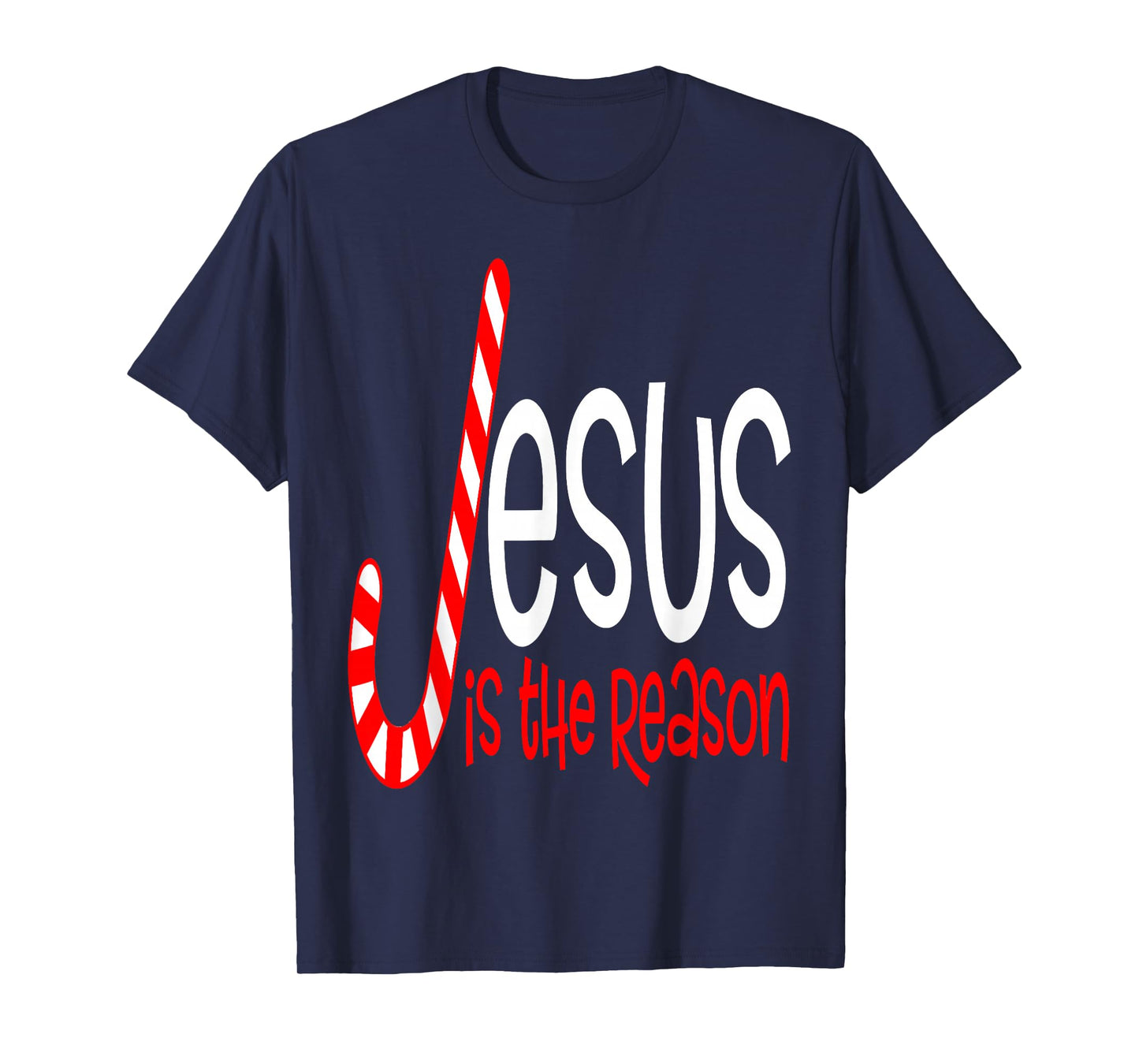 Jesus Is The Reason Christian Religious Christmas Candy Cane T-Shirt