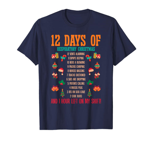 12 Days Of Respiratory Therapist Christmas RT Therapy Xmas T-Shirt