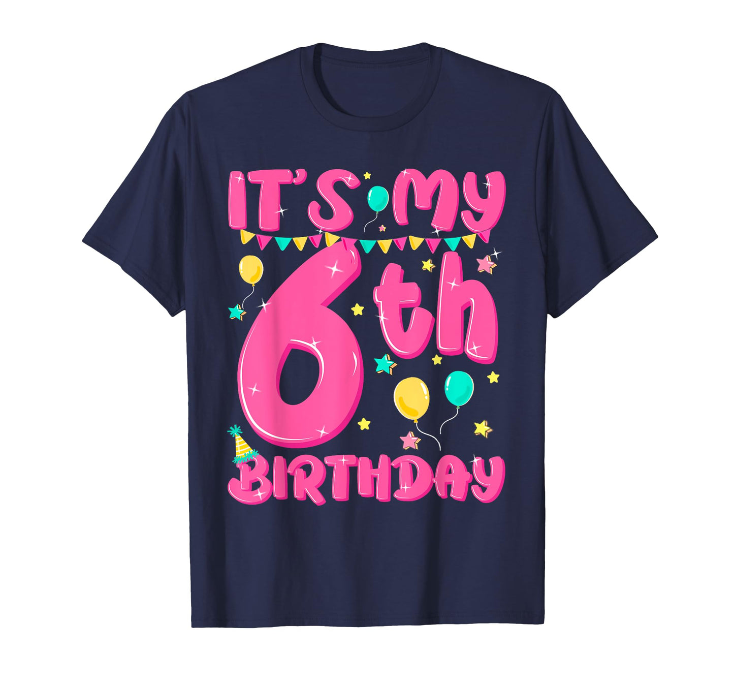 Cute It's My 6th Birthday 6 Six Year Old Kid Girl Pink Party T-Shirt