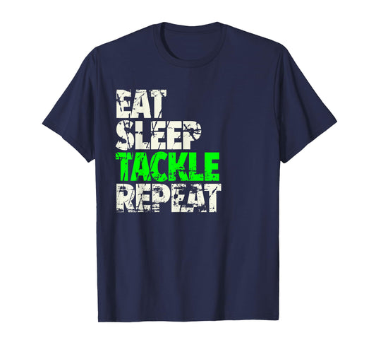 Eat Sleep Tackle Repeat Funny Football T-Shirt