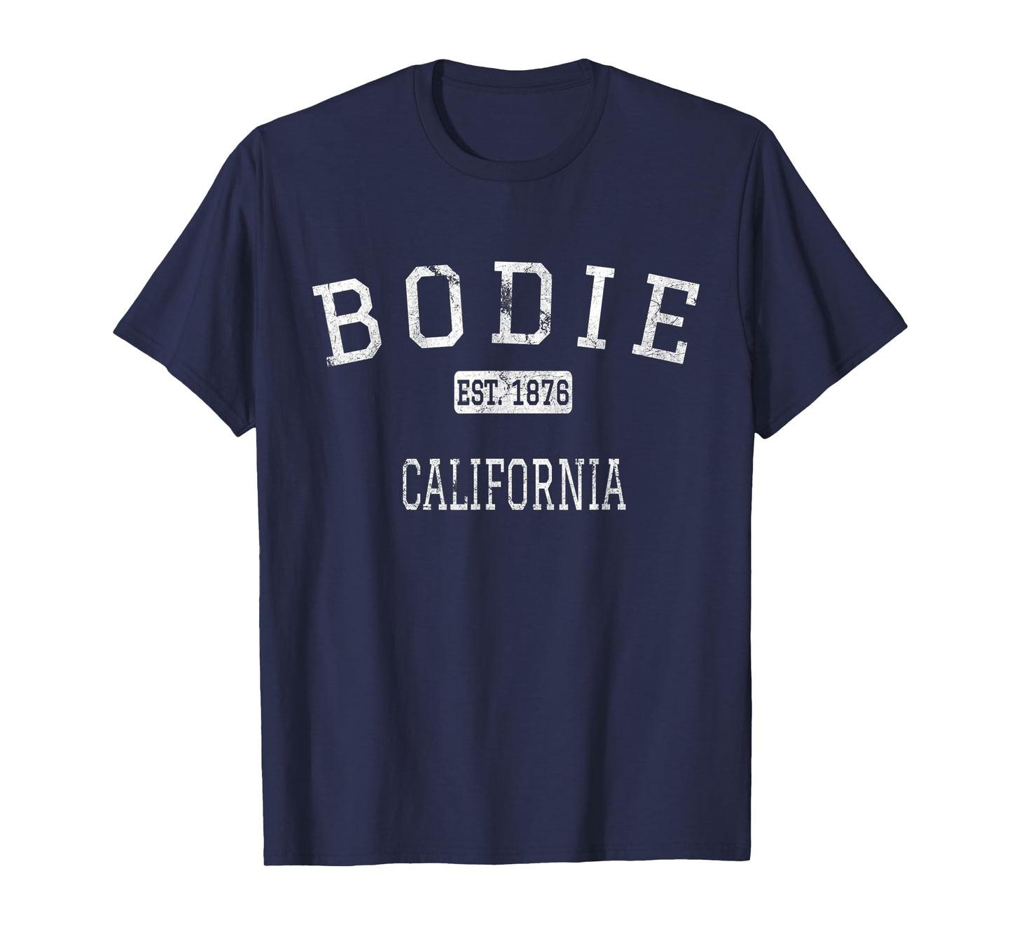 Bodie California CA Vintage T-Shirt