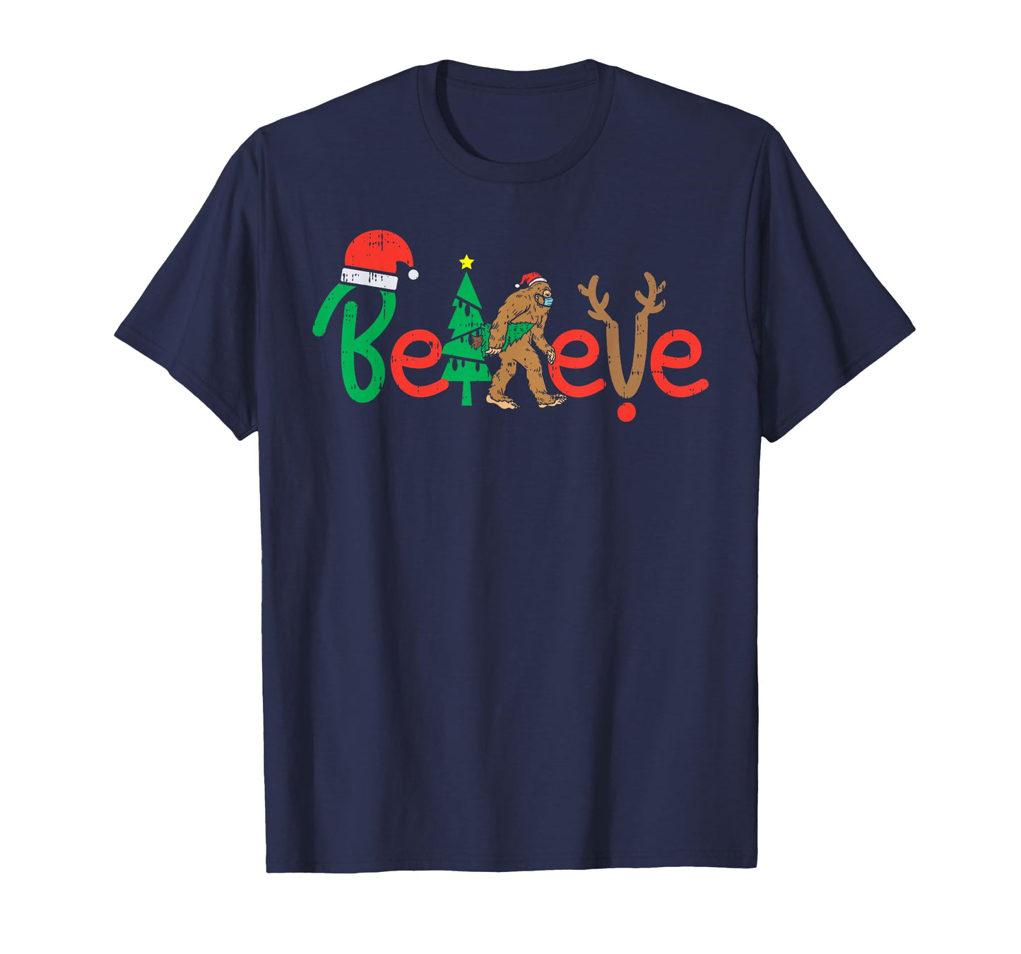 Believe Bigfoot Sasquatch In Mask Christmas Quarantine Gift T-Shirt