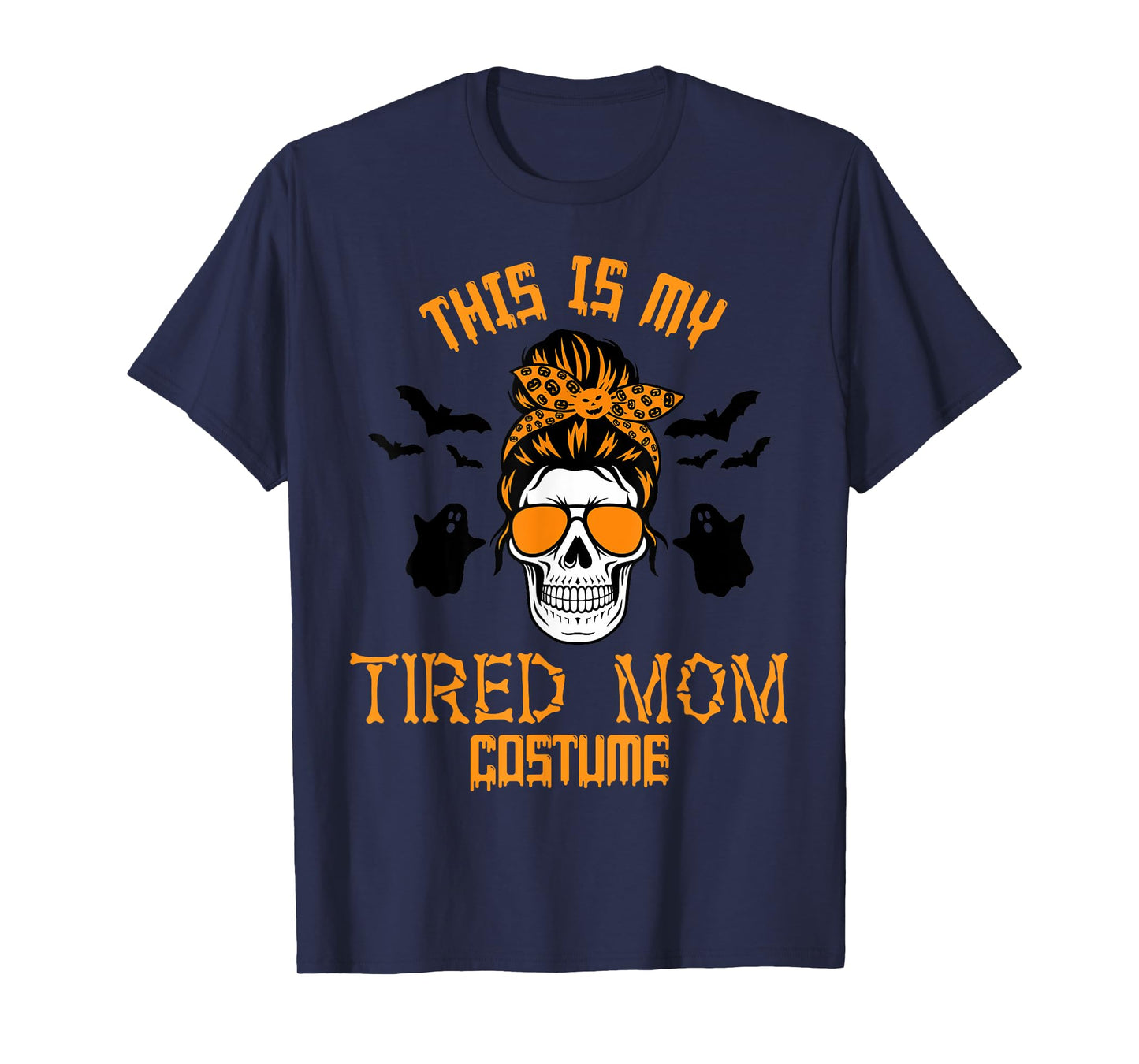 This Is My Tired Mom Halloween Costume Messy Hair Skeleton T-Shirt