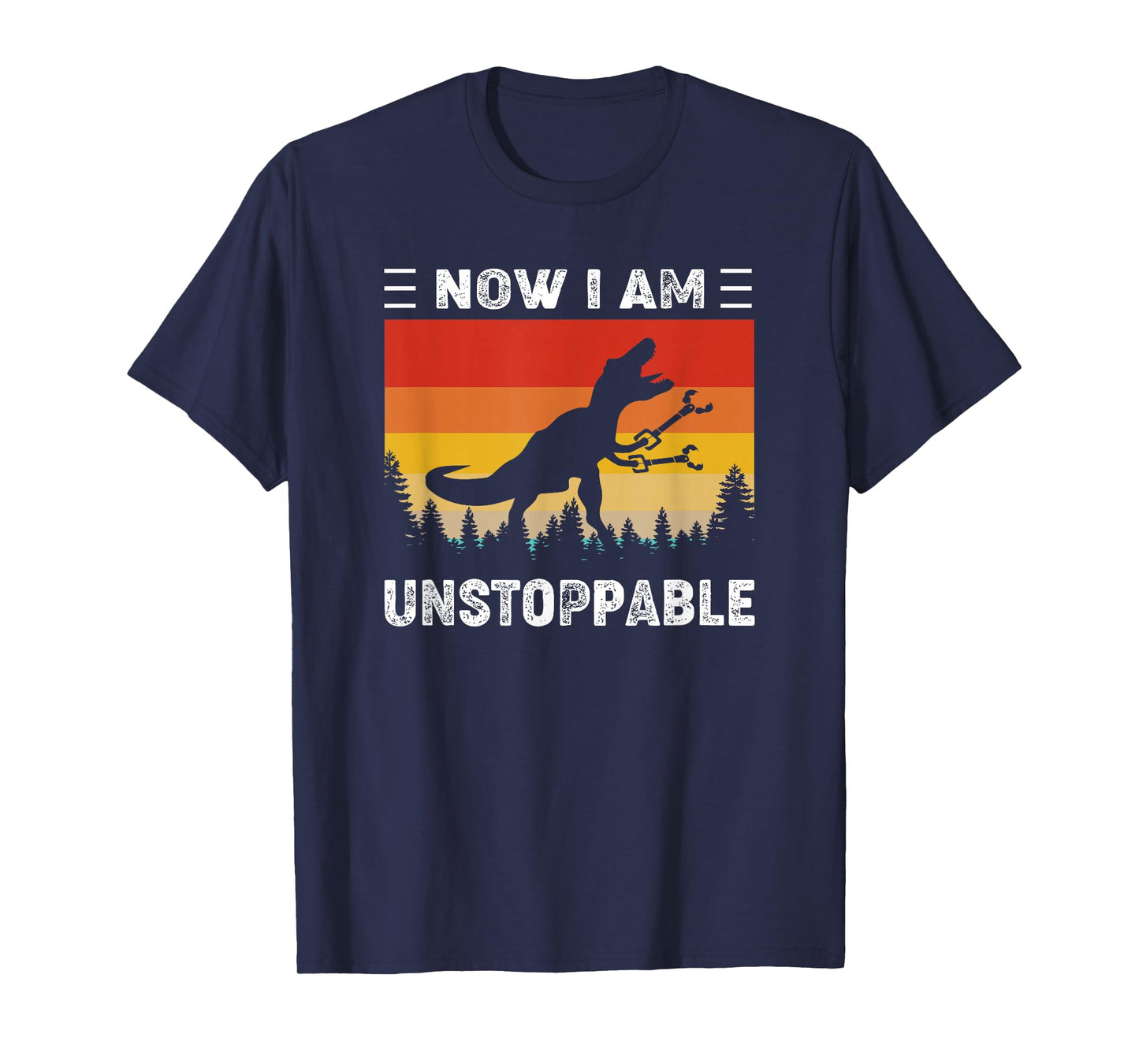 Now I'm Unstoppable Funny Vintage T-Rex Dinosaur T-Shirt