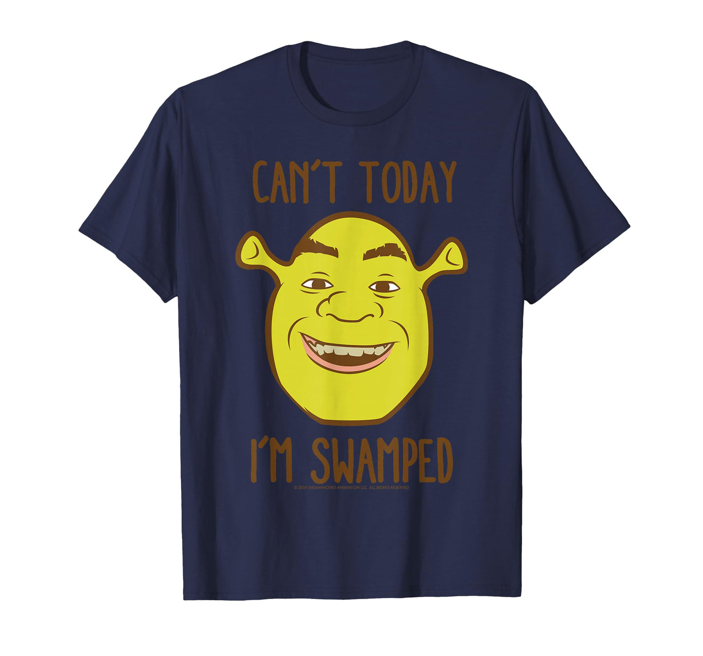 Shrek Face Can't Today I'm Swamped T-Shirt