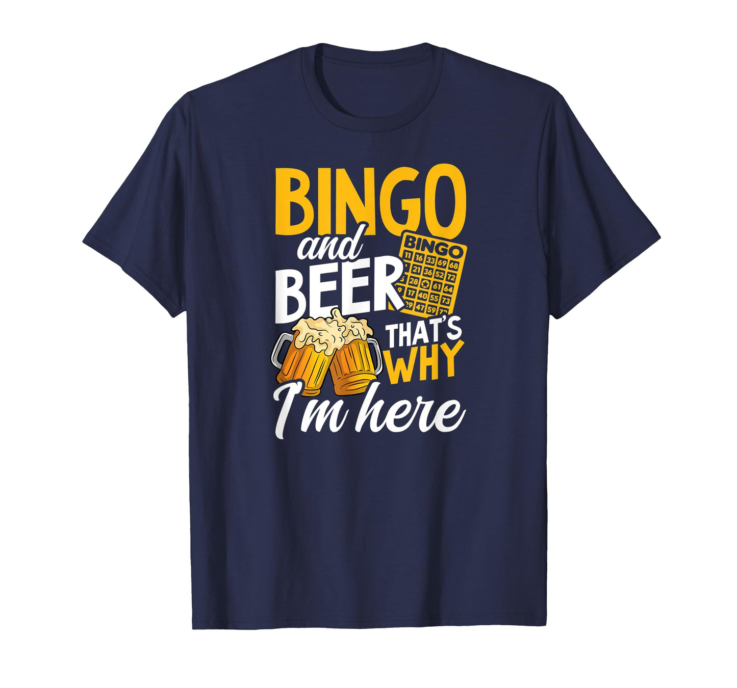 Bingo And Beer That's Why I'm Here Design Bingo Queen T-Shirt